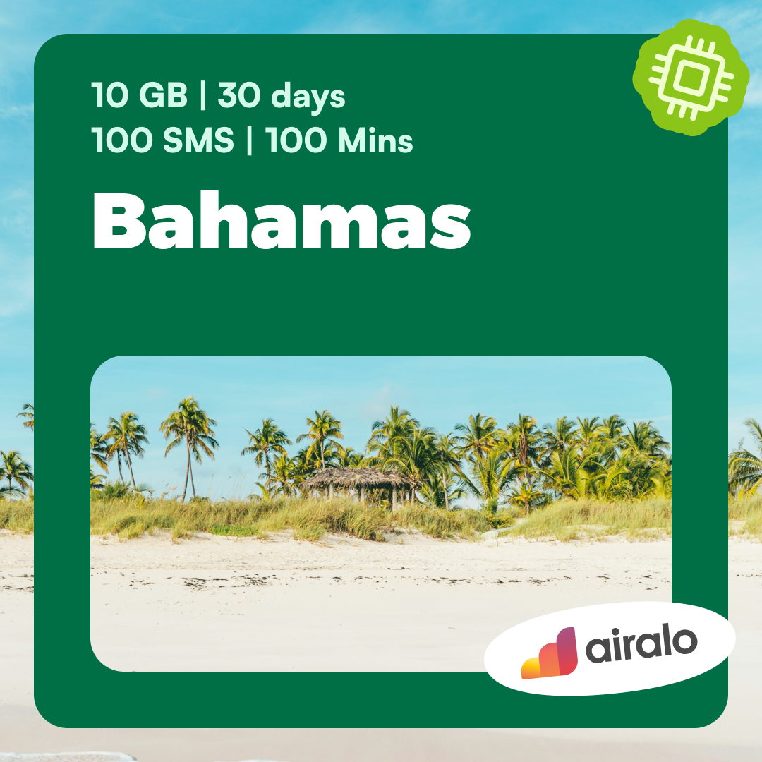 Bahamas travel eSIM | 10 GB, 100 mins of local calls, 100 SMS valid for 30 days