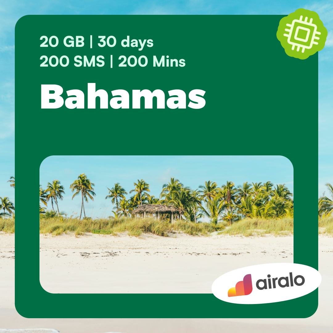 Bahamas travel eSIM | 20 GB, 200 mins of local calls, 200 SMS valid for 30 days